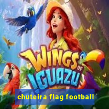 chuteira flag football