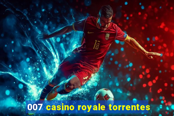 007 casino royale torrentes