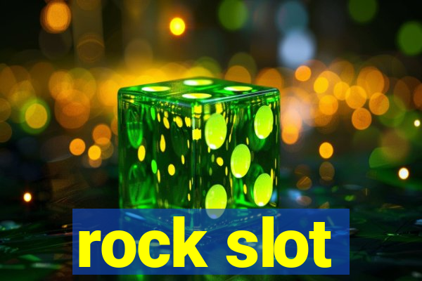 rock slot