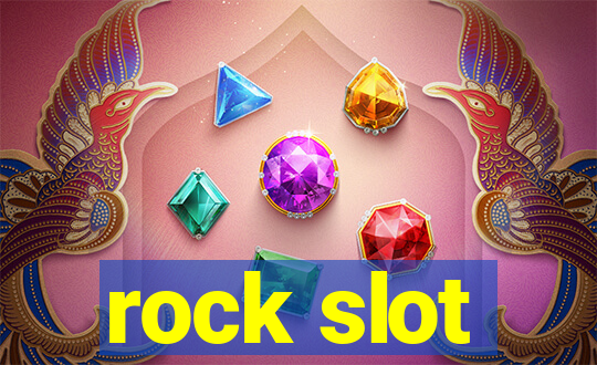 rock slot