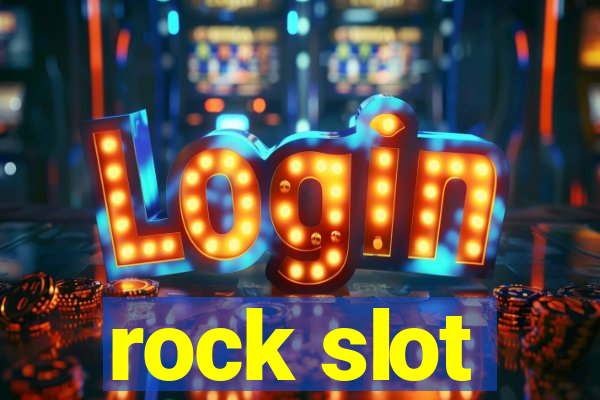 rock slot