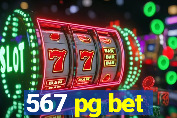 567 pg bet