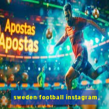 sweden football instagram