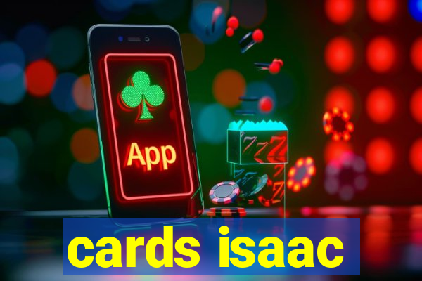 cards isaac