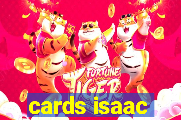 cards isaac