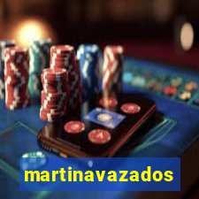 martinavazados