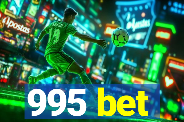 995 bet