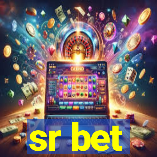 sr bet