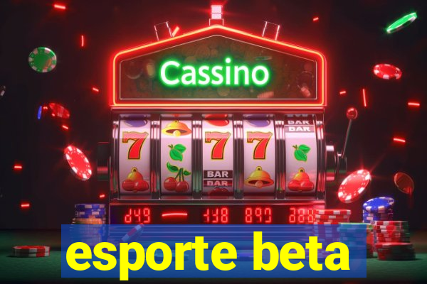 esporte beta