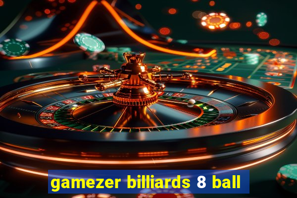 gamezer billiards 8 ball