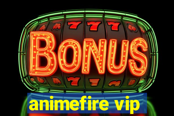 animefire vip