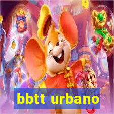 bbtt urbano