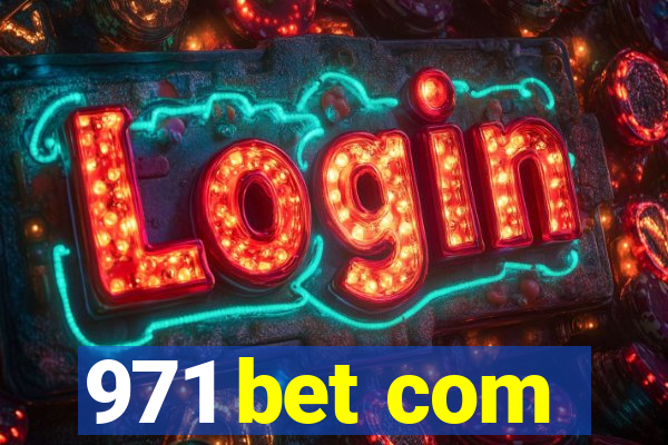 971 bet com