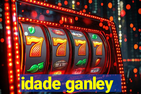 idade ganley