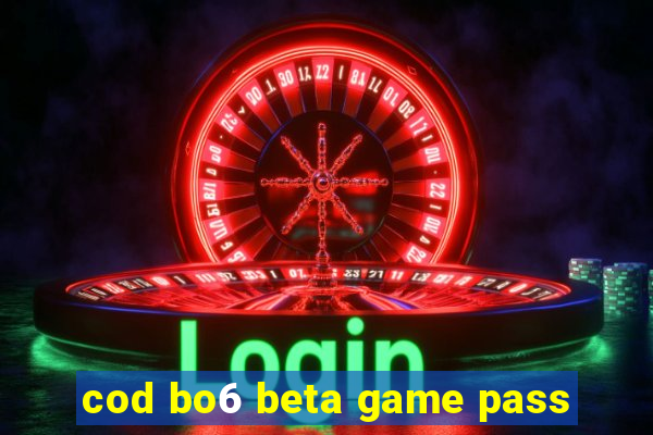 cod bo6 beta game pass