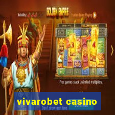 vivarobet casino