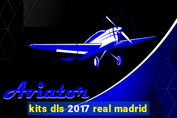 kits dls 2017 real madrid