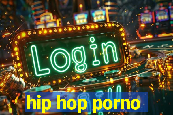 hip hop porno