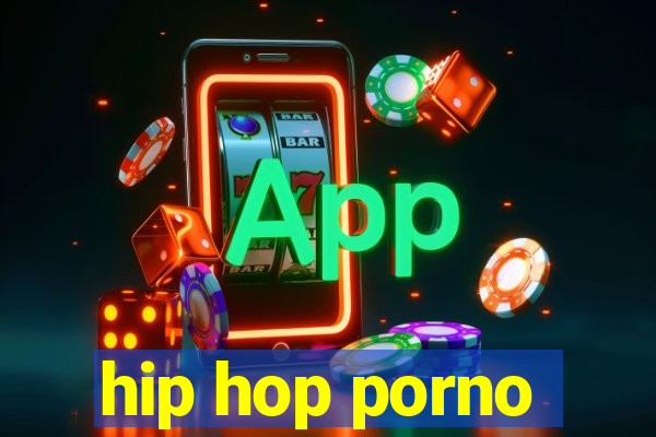 hip hop porno