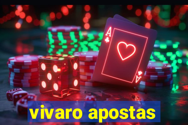 vivaro apostas