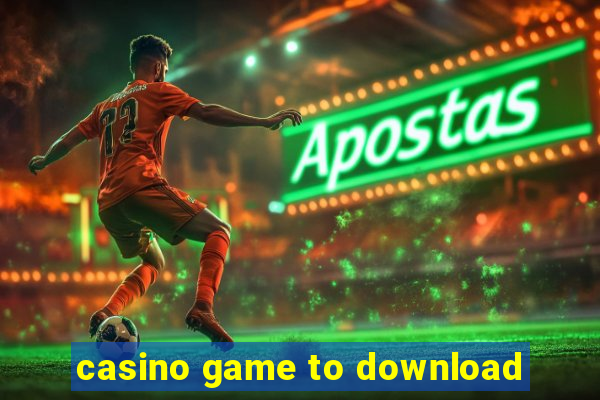 casino game to download