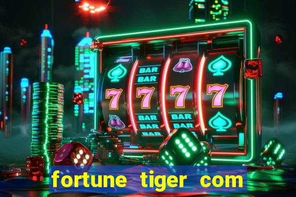 fortune tiger com deposito de 1 real