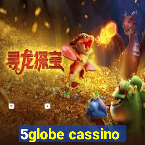 5globe cassino