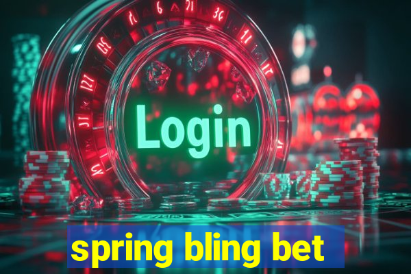 spring bling bet