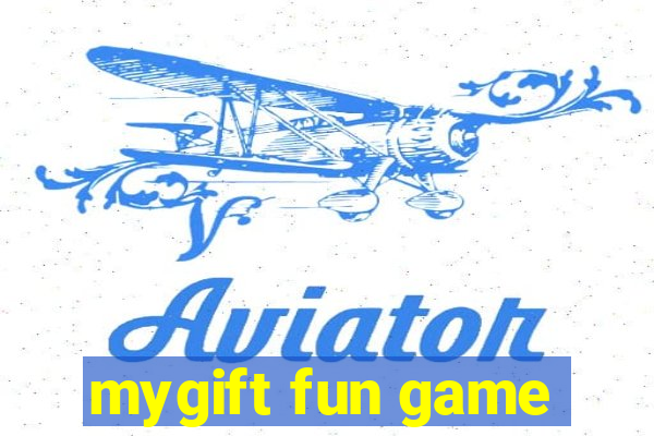 mygift fun game