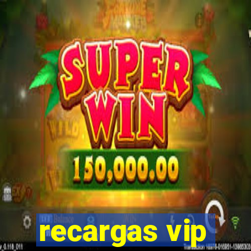 recargas vip