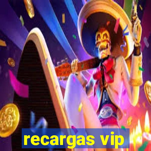 recargas vip