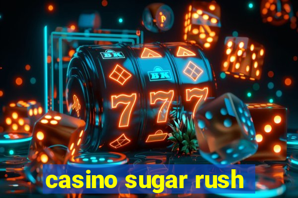 casino sugar rush