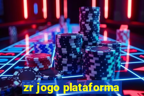 zr jogo plataforma