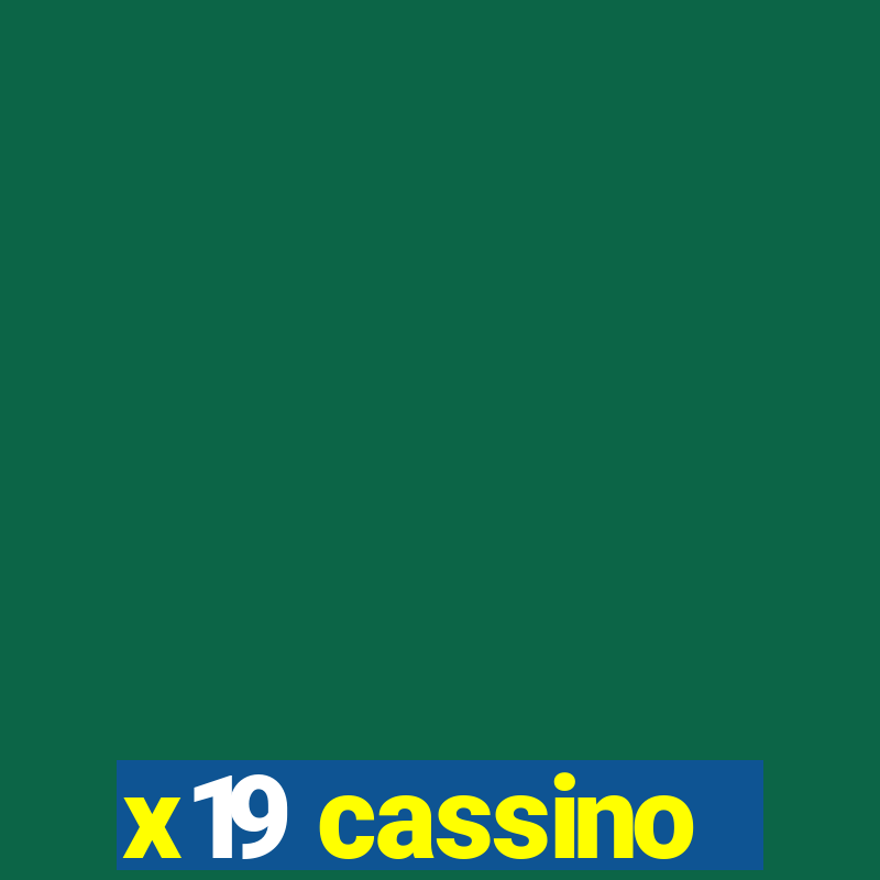 x19 cassino