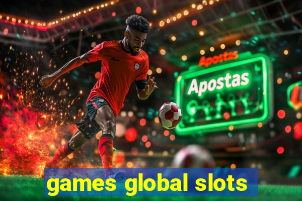 games global slots