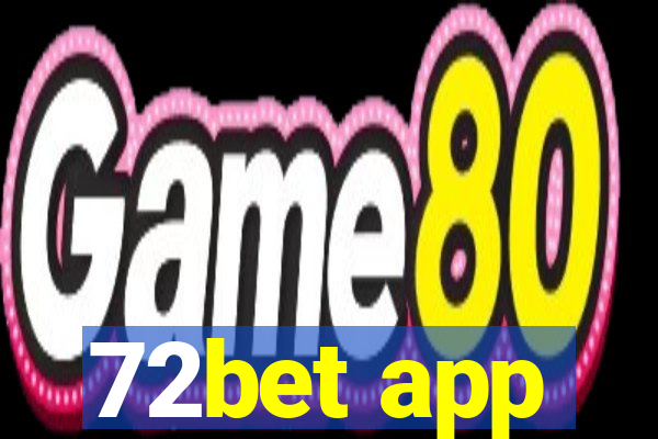 72bet app