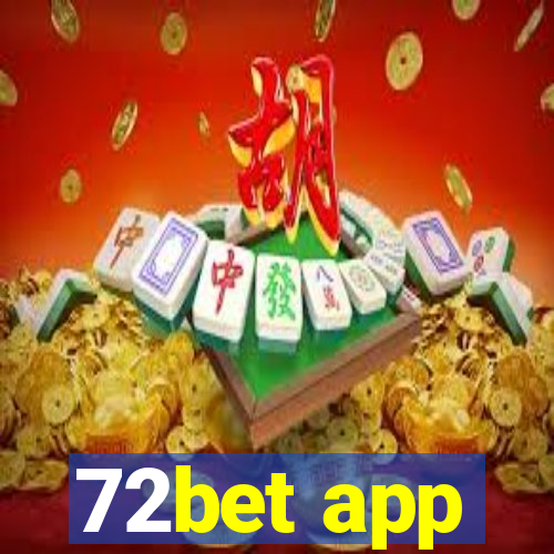 72bet app