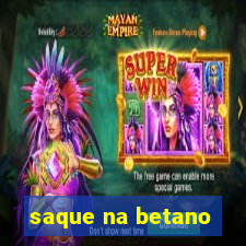 saque na betano