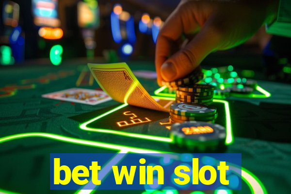 bet win slot