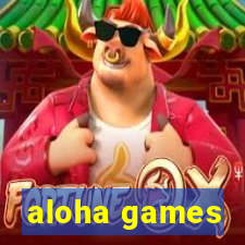 aloha games