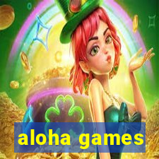 aloha games