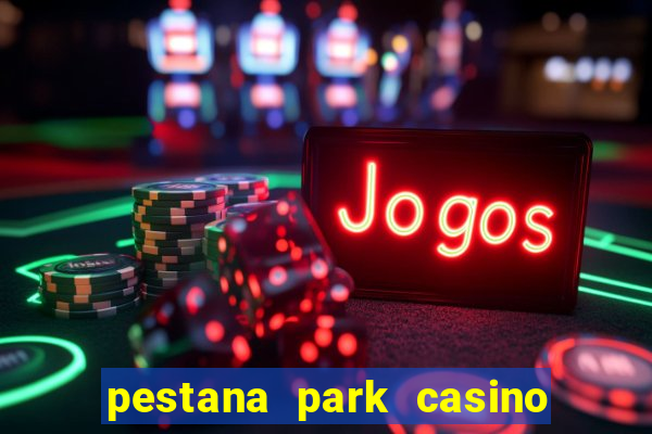 pestana park casino hotel madeira