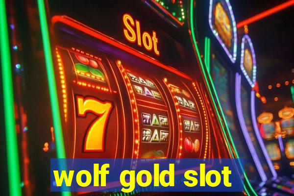 wolf gold slot