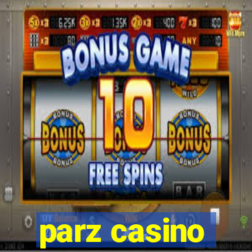 parz casino