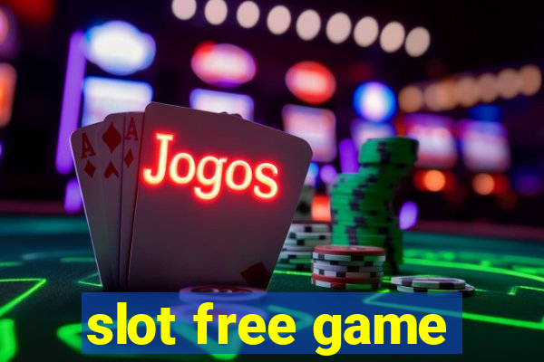 slot free game