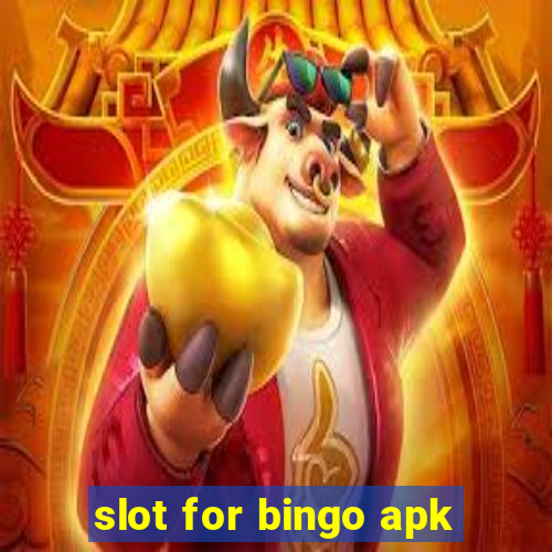 slot for bingo apk