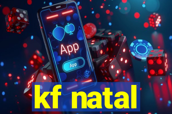 kf natal