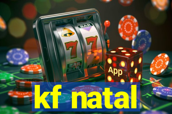 kf natal