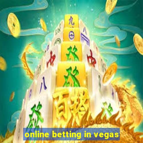 online betting in vegas