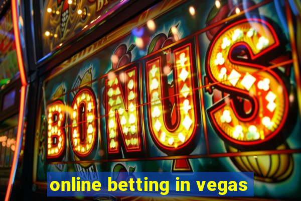 online betting in vegas